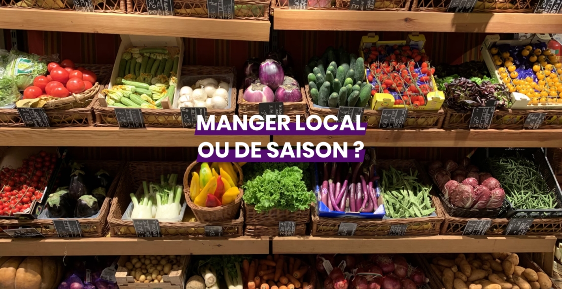 Manger local ou de saison ?