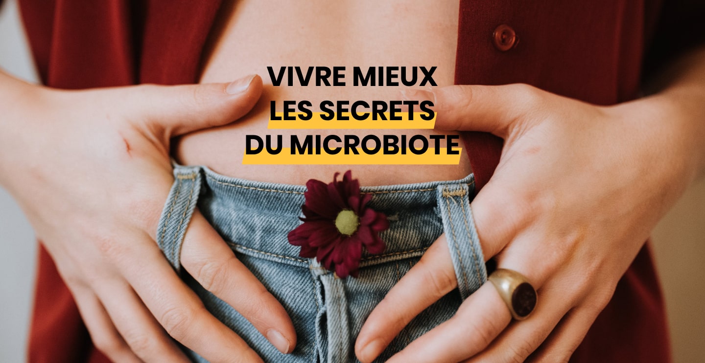 comment améliorer son microbiote