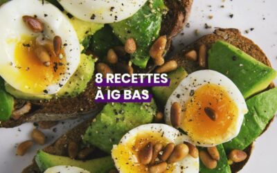 8 Recettes à IG bas